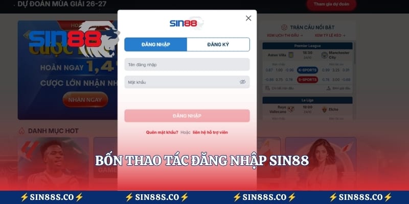 Bốn thao tác đăng nhập Sin88 