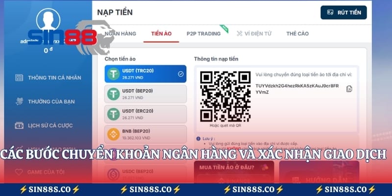 Các bước chuyển khoản ngân hàng và xác nhận giao dịch nạp tiền Sin88
