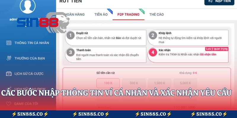 Các bước nhập thông tin ví cá nhân và xác nhận yêu cầu rút tiền Sin88