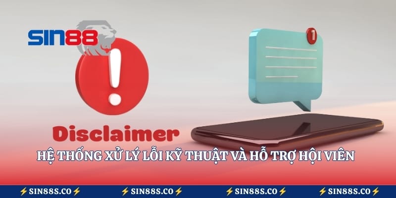 Hệ thống xử lý lỗi kỹ thuật và hỗ trợ hội viên