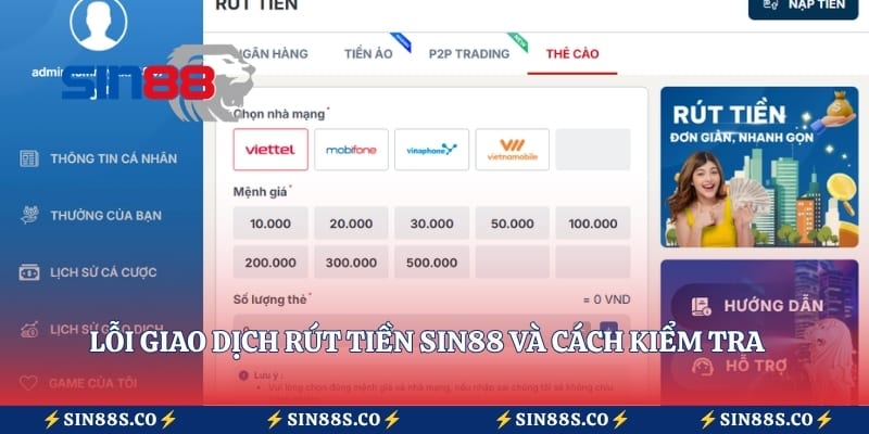 Lỗi giao dịch rút tiền Sin88 và cách kiểm tra nguyên nhân thường gặp