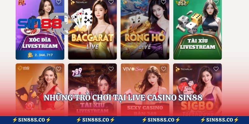 Những trò chơi tại live casino Sin88 mang đến nhiều lựa chọn