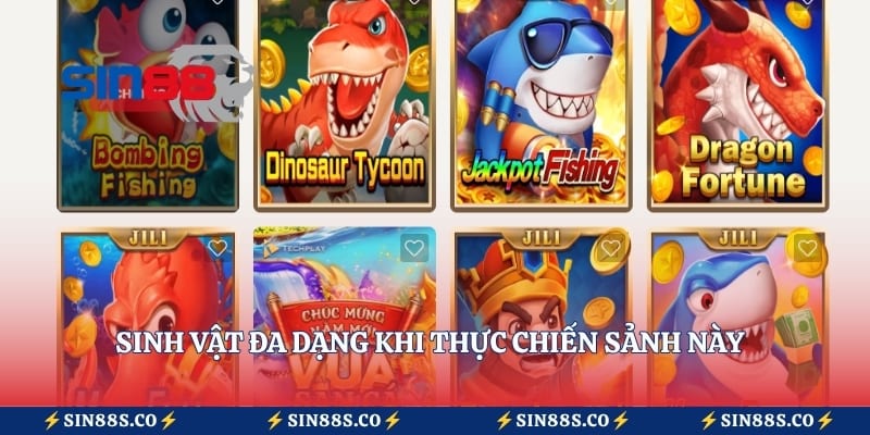 Sinh vật đa dạng khi thực chiến sảnh này